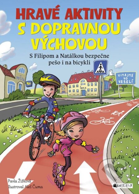 Kniha: Hravé aktivity s dopravnou výchovou (Pavla Žižková). Fragment, 2016 Kniha: Hravé aktivity s dopravnou výchovou (Pavla Žižková). Fragment, 2016