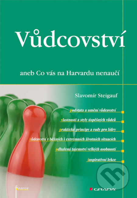 E-kniha: Vůdcovství (Slavomír Steigauf). Grada, 2011 E-kniha: Vůdcovství (Slavomír Steigauf). Grada, 2011