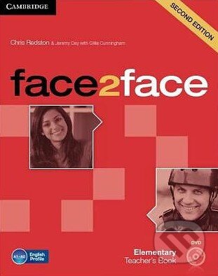 Kniha: Face2Face: Elementary - Teacher's Book (Chris Redston, Gillie Cunningham a Jeremy Day). Cambridge University Press, 2012 Kniha: Face2Face: Elementary - Teacher's Book (Chris Redston, Gillie Cunningham a Jeremy Day). Cambridge University Press, 2012