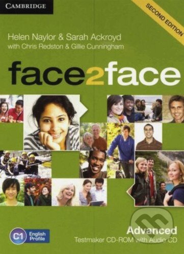 Audiokniha: Face2Face: Advanced - Testmaker CD-ROM and Audio CD (Chris Redston, Gillie Cunningham, Helen Naylor a Sarah Ackroyd). Cambridge University Press, 2013 Audiokniha: Face2Face: Advanced - Testmaker CD-ROM and Audio CD (Chris Redston, Gillie Cunningham, Helen Naylor a Sarah Ackroyd). Cambridge University Press, 2013