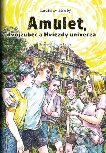 Kniha: Amulet, dvojzubec a Hviezdy univerza (Ladislav Hrubý). Matica slovenská, 2016 Kniha: Amulet, dvojzubec a Hviezdy univerza (Ladislav Hrubý). Matica slovenská, 2016