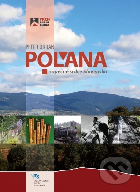Kniha: Poľana (Peter Urban). Matica slovenská, 2016 Kniha: Poľana (Peter Urban). Matica slovenská, 2016