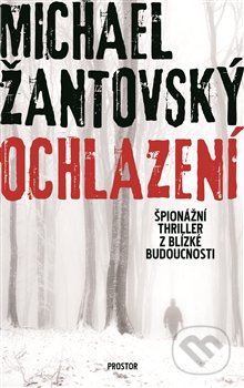 Ochlazení - Michael Žantovský, Prostor, 2016