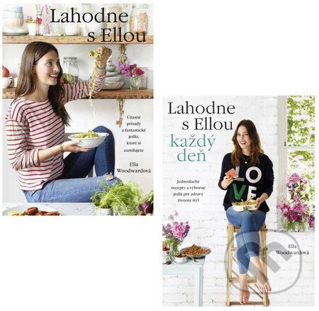 Kniha: Lahodne s Ellou + Lahodne s Ellou každý deň (Kolekcia) (Ella Mills a Ella Woodward) Kniha: Lahodne s Ellou + Lahodne s Ellou každý deň (Kolekcia) (Ella Mills a Ella Woodward)