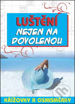 Kniha: Luštění nejen na dovolenou (Bookmedia). Bookmedia, 2016 Kniha: Luštění nejen na dovolenou (Bookmedia). Bookmedia, 2016