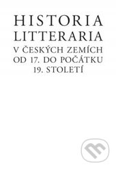 Kniha: Historia litteraria v českých zemích od 17. do počátku 19. století (Josef Förster, Martin Svatoš a Ondřej Podavka). Filosofia, 2015 Kniha: Historia litteraria v českých zemích od 17. do počátku 19. století (Josef Förster, Martin Svatoš a Ondřej Podavka). Filosofia, 2015