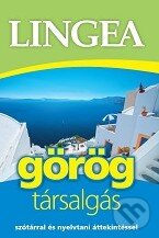 Kniha: Görög társalgás (Lingea). Lingea, 2013 Kniha: Görög társalgás (Lingea). Lingea, 2013