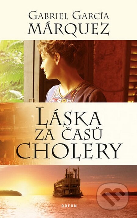 Kniha: Láska za časů cholery (Gabriel García Márquez). Odeon CZ, 2016 Kniha: Láska za časů cholery (Gabriel García Márquez). Odeon CZ, 2016