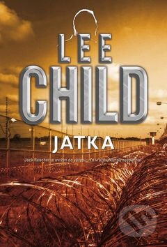 Kniha: Jatka (Lee Child). BB/art, 2016 Kniha: Jatka (Lee Child). BB/art, 2016