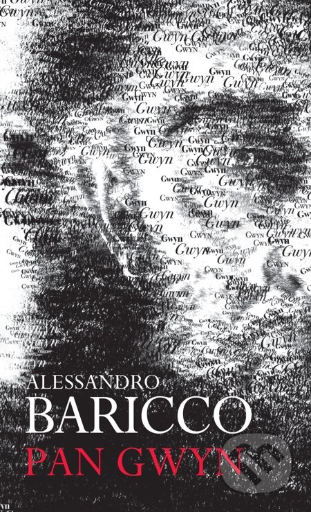 E-kniha: Pan Gwyn (Alessandro Baricco). Slovart CZ, 2015 E-kniha: Pan Gwyn (Alessandro Baricco). Slovart CZ, 2015