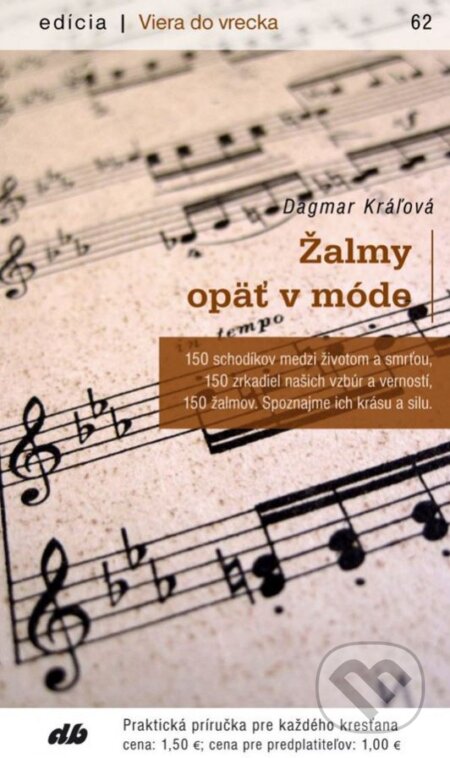 Kniha: Žalmy opäť v móde (Dagmar Kráľová). Don Bosco, 2016 Kniha: Žalmy opäť v móde (Dagmar Kráľová). Don Bosco, 2016