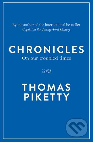 Kniha: Chronicles (Thomas Piketty). Viking, 2016 Kniha: Chronicles (Thomas Piketty). Viking, 2016