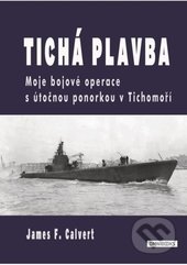 Tichá plavba - James F. Calvert, Omnibooks, 2016