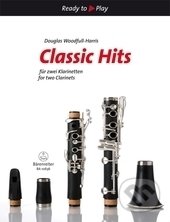 Classic Hits für zwei Klarinetten/Classic Hits for two clarinets - Douglas Woodfull-Harris, Bärenreiter Praha, 2016