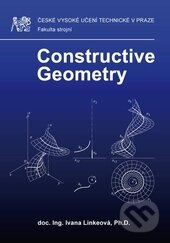 Kniha: Constructive Geometry (Ivana Linkeová). ČVUT, 2016 Kniha: Constructive Geometry (Ivana Linkeová). ČVUT, 2016