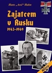 Kniha: Zajatcem v Rusku (Hans Assi Hahn). Elka Press, 2016 Kniha: Zajatcem v Rusku (Hans Assi Hahn). Elka Press, 2016