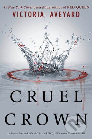 Kniha: Cruel Crown (Victoria Aveyard). Orion, 2016 Kniha: Cruel Crown (Victoria Aveyard). Orion, 2016