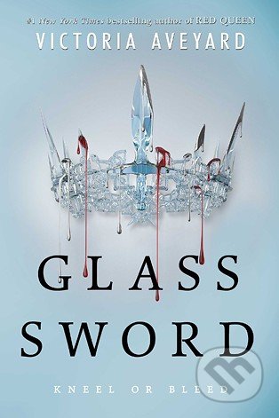 Glass Sword - Victoria Aveyard, Orion, 2016