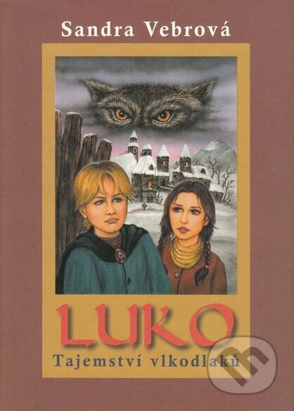 Kniha: Luko (Sandra Vebrová). XYZ, 2007 Kniha: Luko (Sandra Vebrová). XYZ, 2007