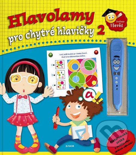 Kniha: Hlavolamy pro chytré hlavičky 2 + elektronická tužka (Nakladatelství Junior). Nakladatelství Junior, 2012 Kniha: Hlavolamy pro chytré hlavičky 2 + elektronická tužka (Nakladatelství Junior). Nakladatelství Junior, 2012