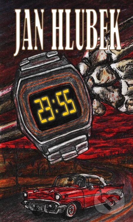 Kniha: 23:55 (Jan Hlubek). Canc, 2023 Kniha: 23:55 (Jan Hlubek). Canc, 2023