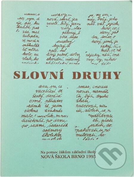 Kniha: Slovní druhy (Marie Polnická). Nová škola, 1993 Kniha: Slovní druhy (Marie Polnická). Nová škola, 1993