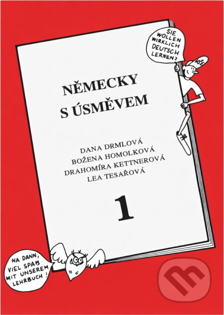 Kniha: Německy s úsměvem (Dana Drmlová, Božena Homolková, Drahomíra Kettnerová a Lea Tesařová). Exact Service, 1995 Kniha: Německy s úsměvem (Dana Drmlová, Božena Homolková, Drahomíra Kettnerová a Lea Tesařová). Exact Service, 1995