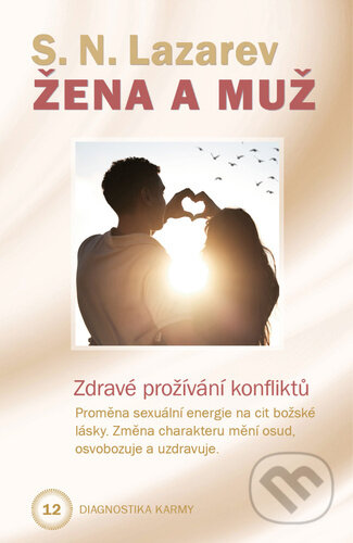 Kniha: Žena a muž (Sergej N. Lazarev). Amaratime, 2023 Kniha: Žena a muž (Sergej N. Lazarev). Amaratime, 2023