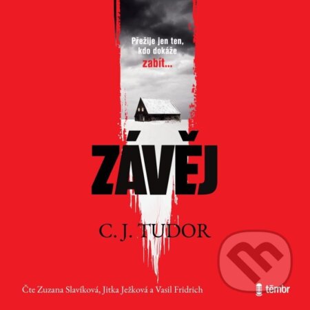 Audiokniha: Závěj (C.J. Tudor). Témbr, 2023 Audiokniha: Závěj (C.J. Tudor). Témbr, 2023