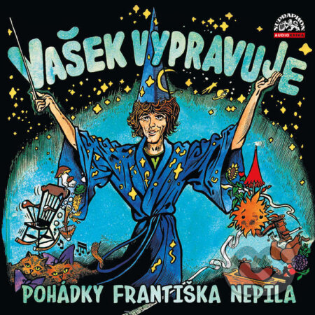Audiokniha: Vašek vypravuje pohádky Františka Nepila (komplet) (František Nepil). Supraphon, 2023 Audiokniha: Vašek vypravuje pohádky Františka Nepila (komplet) (František Nepil). Supraphon, 2023