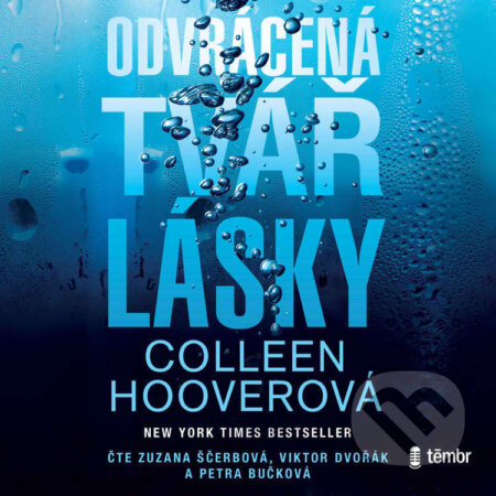 Audiokniha: Odvrácená tvář lásky (Colleen Hooverová). Témbr, 2023 Audiokniha: Odvrácená tvář lásky (Colleen Hooverová). Témbr, 2023