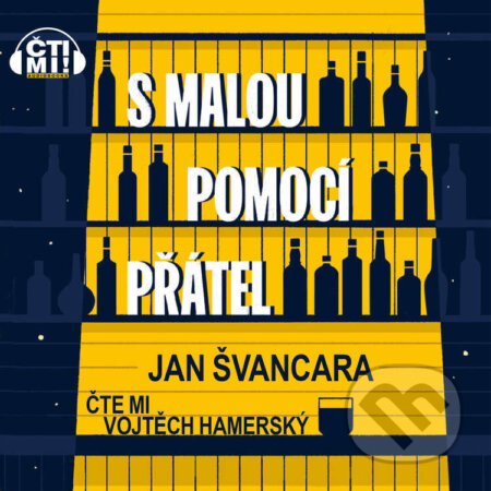 Audiokniha: S malou pomocí přátel (Jan Švancara). Čti mi!, 2023 Audiokniha: S malou pomocí přátel (Jan Švancara). Čti mi!, 2023