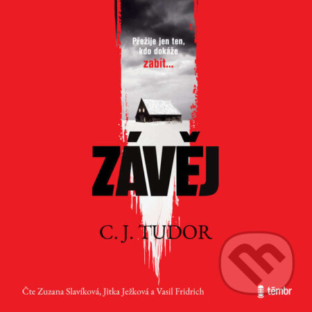 Audiokniha: Závěj (C. J. Tudor). Témbr, 2023 Audiokniha: Závěj (C. J. Tudor). Témbr, 2023