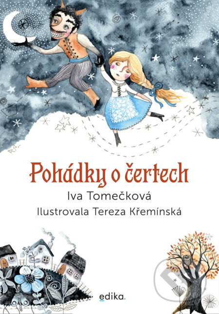 E-kniha: Pohádky o čertech (Iva Tomečková). Edika, 2023 E-kniha: Pohádky o čertech (Iva Tomečková). Edika, 2023