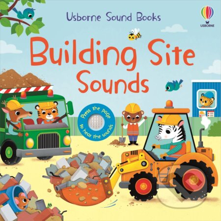Kniha: Building Site Sounds (Sam Taplin). Usborne, 2023 Kniha: Building Site Sounds (Sam Taplin). Usborne, 2023