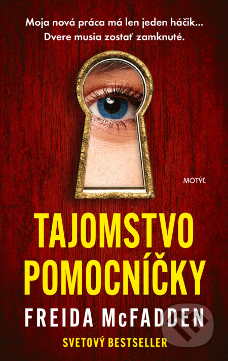 Kniha: Tajomstvo pomocníčky (Freida McFadden). Motýľ, 2024 Kniha: Tajomstvo pomocníčky (Freida McFadden). Motýľ, 2024