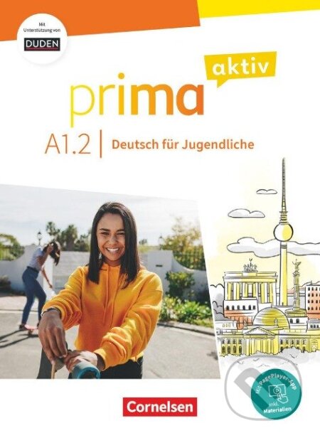 Kniha: Prima aktiv A1. Band 2 - Kursbuch inkl. PagePlayer-App und interaktiven Übungen (Sabine Jentges). Cornelsen Verlag Kniha: Prima aktiv A1. Band 2 - Kursbuch inkl. PagePlayer-App und interaktiven Übungen (Sabine Jentges). Cornelsen Verlag