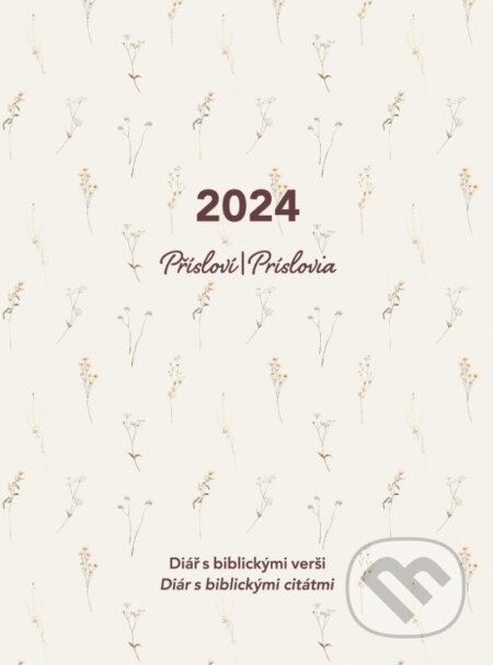 Diár s biblickými citátmi – Príslovia (Elist). Elist, 2023 Diár s biblickými citátmi – Príslovia (Elist). Elist, 2023