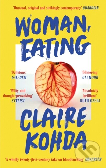 Kniha: Woman, Eating (Claire Kohda). Virago, 2023 Kniha: Woman, Eating (Claire Kohda). Virago, 2023