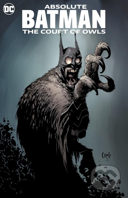 Absolute Batman: The Court of Owls - Scott Snyder, Greg Capullo (Ilustrátor), DC Comics, 2023
