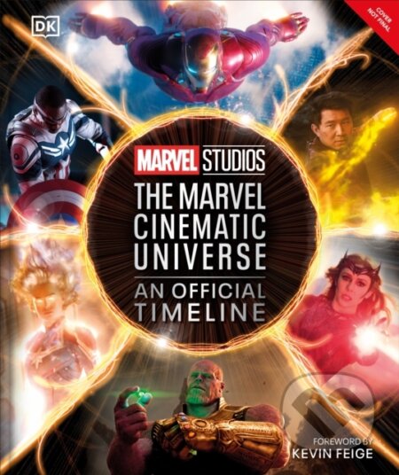 Kniha: The Marvel Cinematic Universe (Amy Ratcliffe, Anthony Breznican a Rebecca Theodore-Vachon). Dorling Kindersley, 2023 Kniha: The Marvel Cinematic Universe (Amy Ratcliffe, Anthony Breznican a Rebecca Theodore-Vachon). Dorling Kindersley, 2023