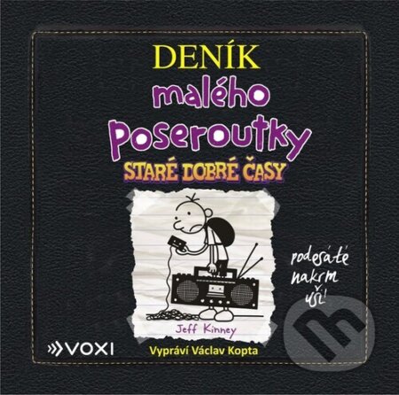 Audiokniha: Deník malého poseroutky 10 (Jeff Kinney). Voxi, 2023 Audiokniha: Deník malého poseroutky 10 (Jeff Kinney). Voxi, 2023