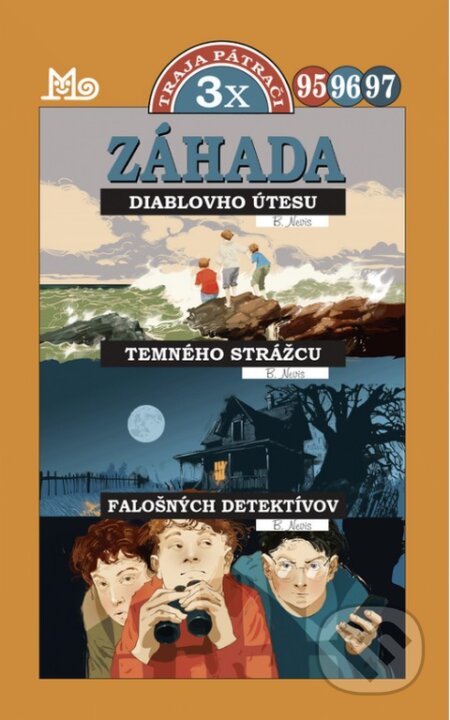 Kniha: Traja pátrači 95, 96, 97 (3x) (Ben Nevis). Slovenské pedagogické nakladateľstvo - Mladé letá, 2023 Kniha: Traja pátrači 95, 96, 97 (3x) (Ben Nevis). Slovenské pedagogické nakladateľstvo - Mladé letá, 2023