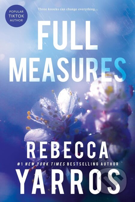 Kniha: Full Measures (Rebecca Yarros). Entangled Publishing, 2023 Kniha: Full Measures (Rebecca Yarros). Entangled Publishing, 2023