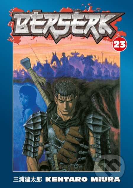 Kniha: Berserk 23 (Kentaro Miura). Dark Horse, 2008 Kniha: Berserk 23 (Kentaro Miura). Dark Horse, 2008