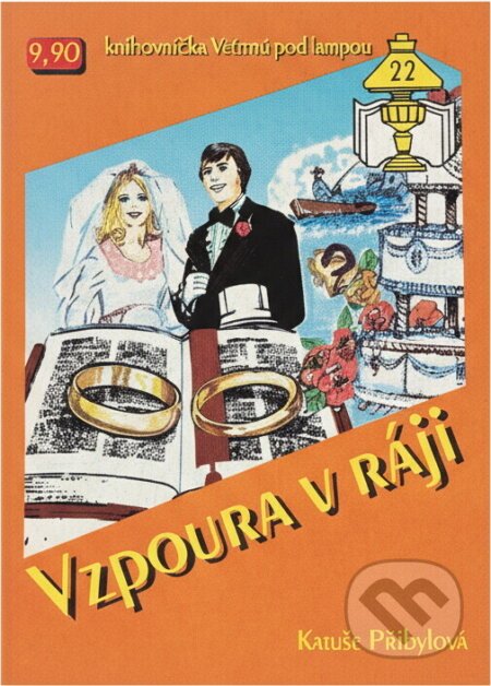 Kniha: Vzpoura v ráji (Katuše Přibylová). Ivo Železný, 1992 Kniha: Vzpoura v ráji (Katuše Přibylová). Ivo Železný, 1992