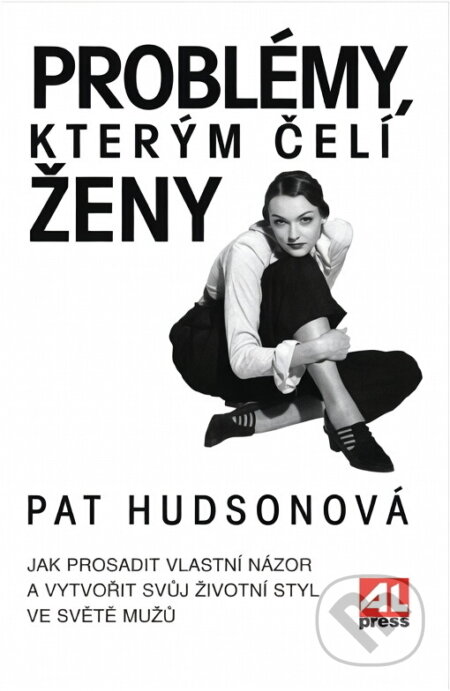 Kniha: Problémy, kterým čelí ženy (Patricia Hudson). Alpress, 1996 Kniha: Problémy, kterým čelí ženy (Patricia Hudson). Alpress, 1996