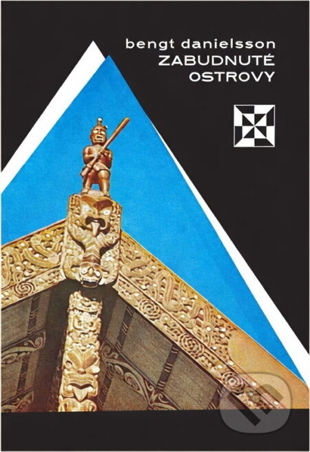 Kniha: Zabudnuté ostrovy (Bengt Danielsson). , 1965 Kniha: Zabudnuté ostrovy (Bengt Danielsson). , 1965