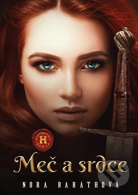 E-kniha: Meč a srdce (Nora Baráthová). Jadro E-kniha: Meč a srdce (Nora Baráthová). Jadro