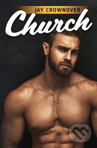 Kniha: Church (Jay Crownover), 2023 Kniha: Church (Jay Crownover), 2023